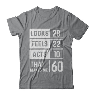 1962 60th Years Old Birthday Looks Feels Acts Make Me 60th T-Shirt & Hoodie | Teecentury.com