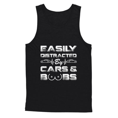 Easily Distracted By Cars And Boobs T-Shirt & Hoodie | Teecentury.com