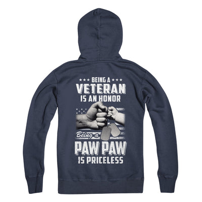 Being A Veteran Is An Honor Being A Paw Paw Is Priceless T-Shirt & Hoodie | Teecentury.com