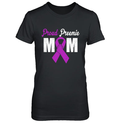 Mothers Day Proud Preemie Mom Premature Birth Awareness T-Shirt & Hoodie | Teecentury.com