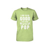 Toddler Kids I Try To Be Good But I Take After My Pop Youth Youth Shirt | Teecentury.com