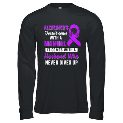 Alzheimer's Doesn't Come With A Manual Husband T-Shirt & Hoodie | Teecentury.com