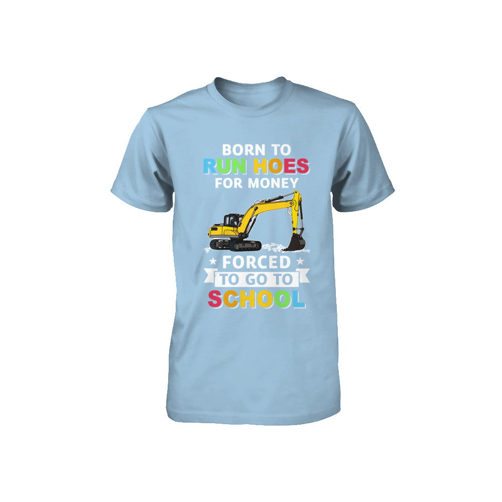 Born To Run Hoes For Money Forced To Go To School Youth Youth Shirt | Teecentury.com