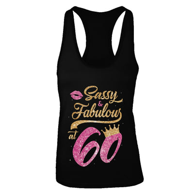 Sassy And Fabulous At 60th 1962 Birthday Gift T-Shirt & Tank Top | Teecentury.com