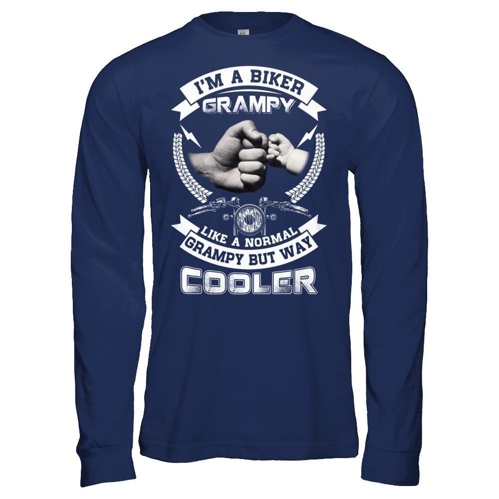 I'm A Biker Grampy Like A Normal Grampy But Way Cooler T-Shirt & Hoodie | Teecentury.com
