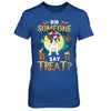 Did Someone Say Treat Bulldog Halloween Costume T-Shirt & Hoodie | Teecentury.com