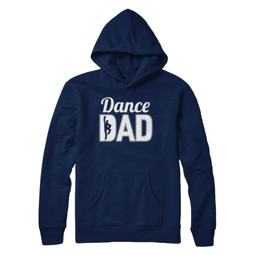 Dance Dad Ballet Dancer Father's Day T-Shirt & Hoodie | Teecentury.com