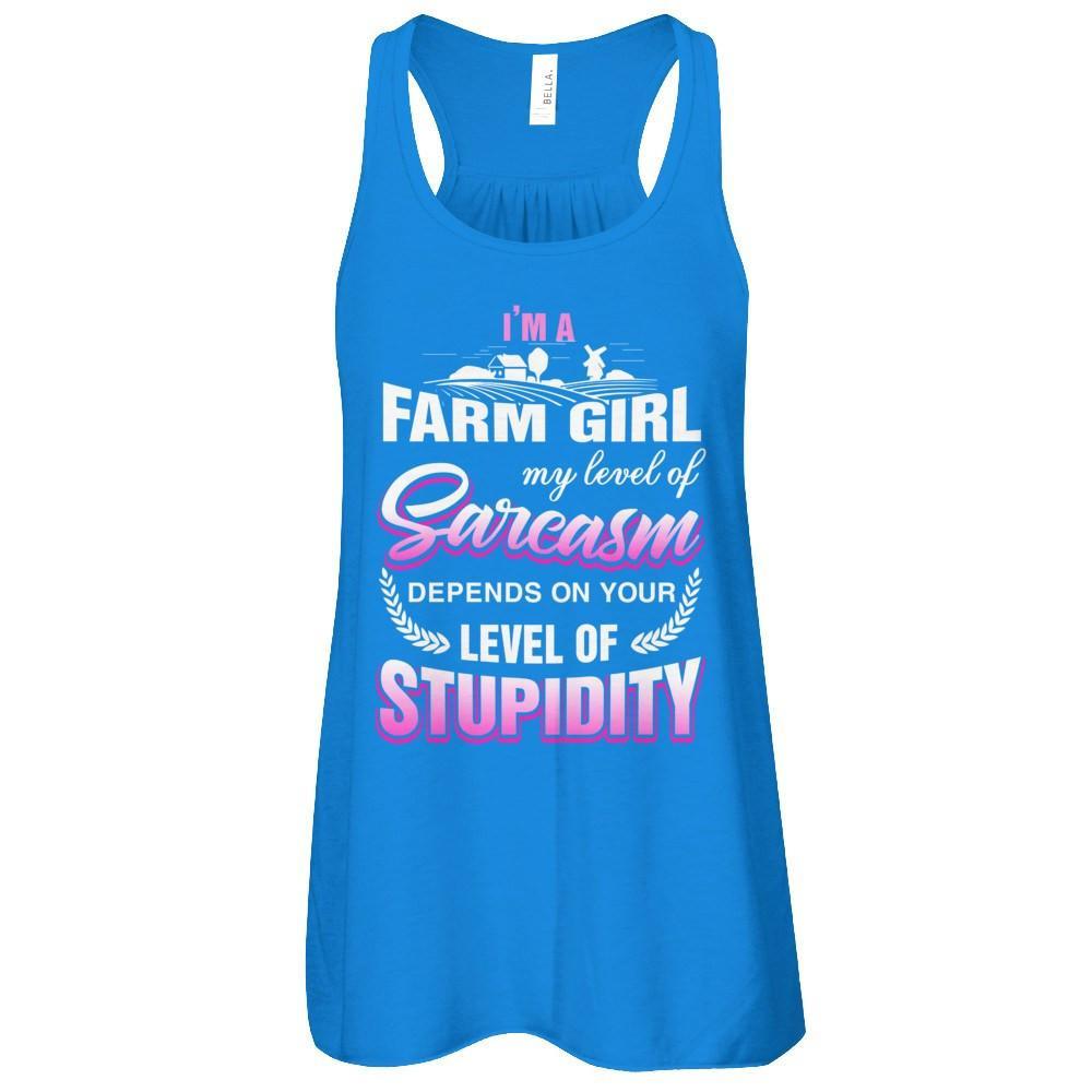 I'm A Farm Girl My Level Of Sarcasm T-Shirt & Tank Top | Teecentury.com