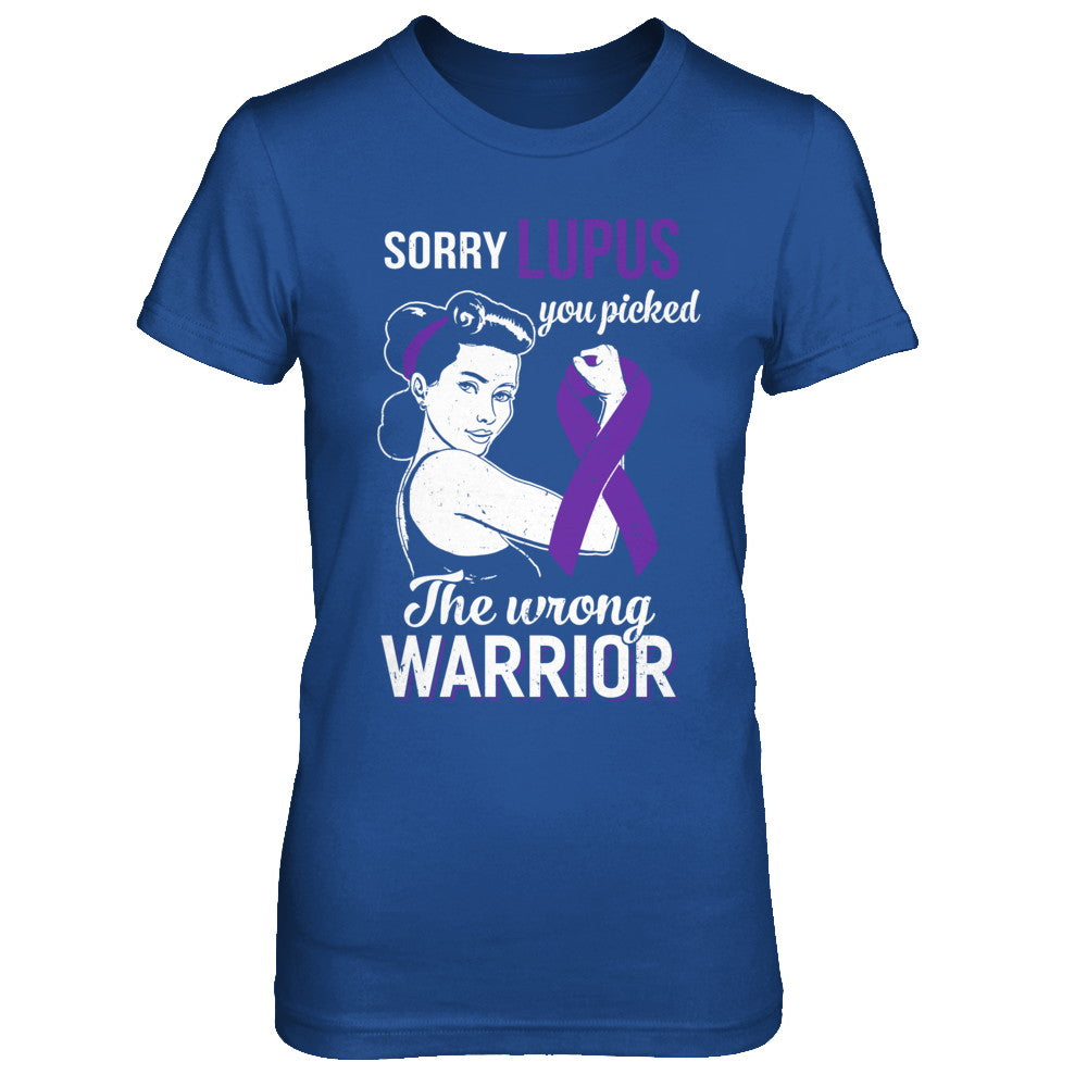 Sorry Lupus You Picked The Wrong Warrior Lupus T-Shirt & Hoodie | Teecentury.com