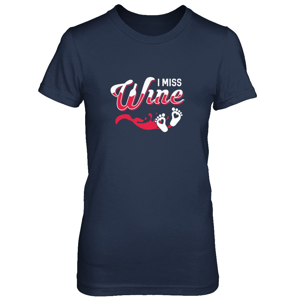 I Miss Wine Pregnancy Bump Mommy T-Shirt & Tank Top | Teecentury.com