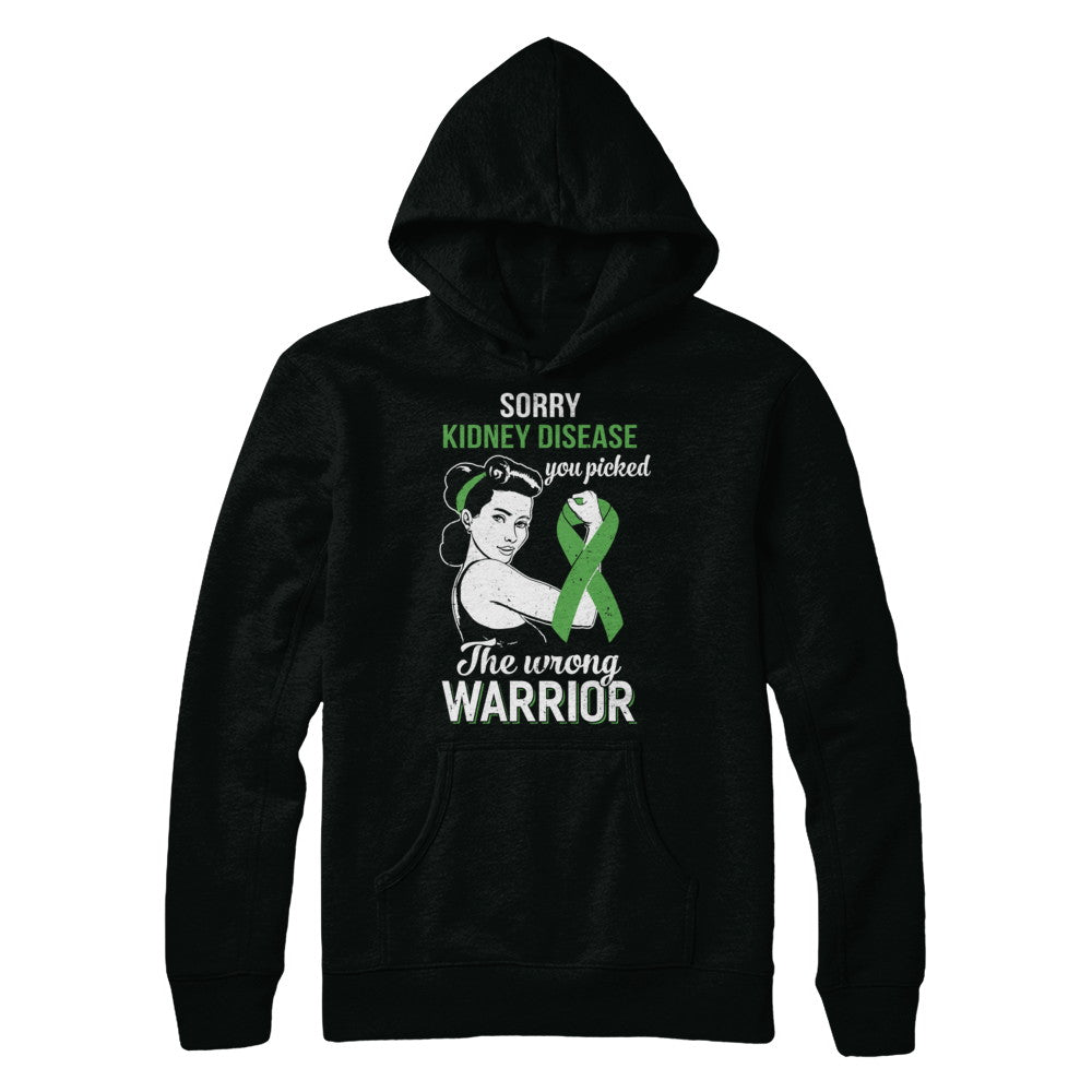 Sorry Kidney Disease You Picked The Wrong Warrior Kidney Disease T-Shirt & Hoodie | Teecentury.com