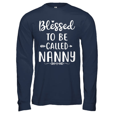 Funny Grandma Blessed To Be Called Nanny T-Shirt & Hoodie | Teecentury.com