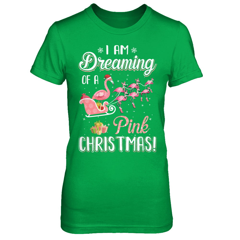 I Am Dreaming Of A Pink Christmas Funny Flamingo T-Shirt & Sweatshirt | Teecentury.com