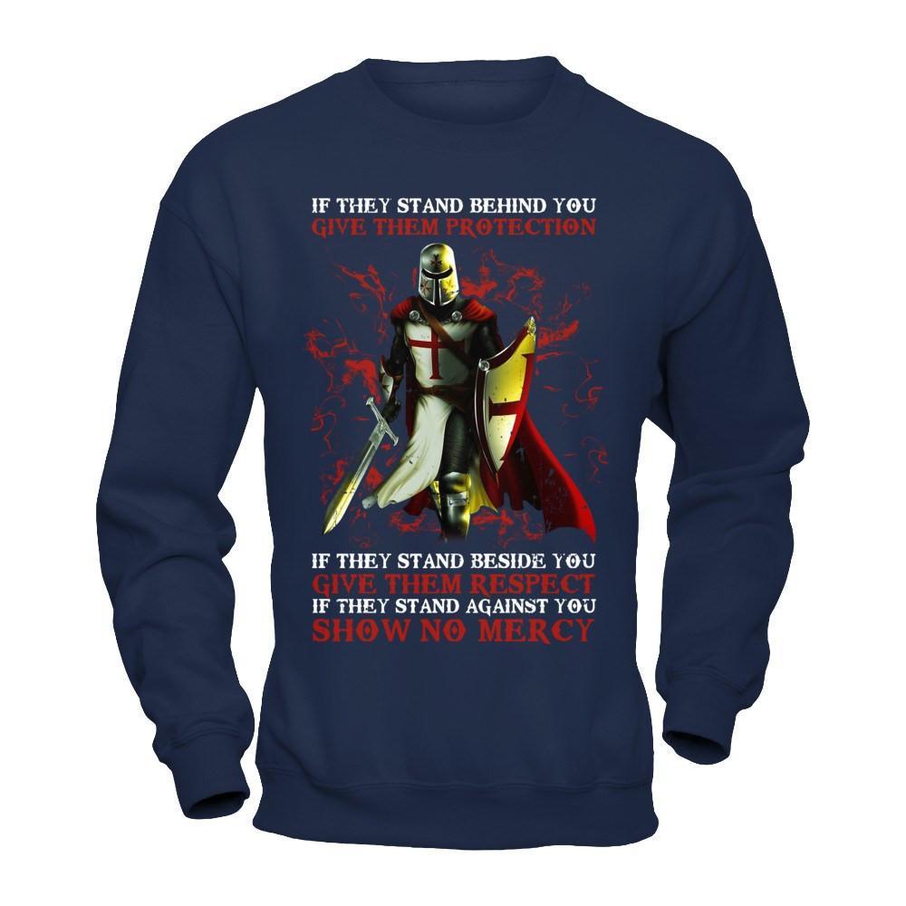 Knight Templar If They Stand Behind You Give Them Protection T-Shirt & Hoodie | Teecentury.com