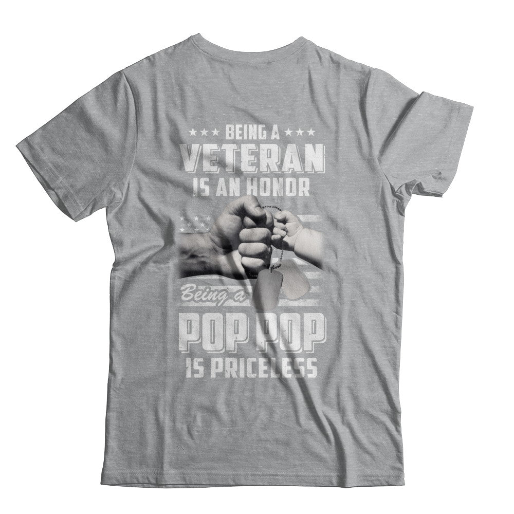Being A Veteran Is An Honor Being A Pop Pop Is Priceless T-Shirt & Hoodie | Teecentury.com