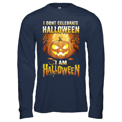 I Don't Celebrate Halloween I Am Halloween Costume T-Shirt & Hoodie | Teecentury.com
