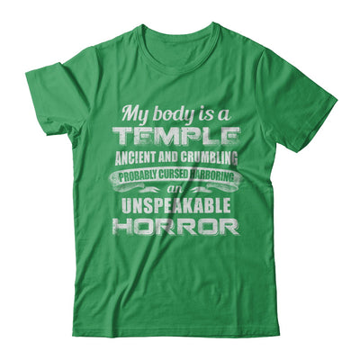 My Body Is A Temple Ancient Crumbling Probably Cursed T-Shirt & Hoodie | Teecentury.com