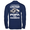 I've Been Called A Lot Of Names But Popa Is My Favorite T-Shirt & Hoodie | Teecentury.com