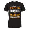 I'm A Proud Grandpa Of A Smartass Granddaughter T-Shirt & Hoodie | Teecentury.com