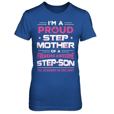 I'm A Proud Step Mother Of A Freaking Awesome Step Son T-Shirt & Hoodie | Teecentury.com