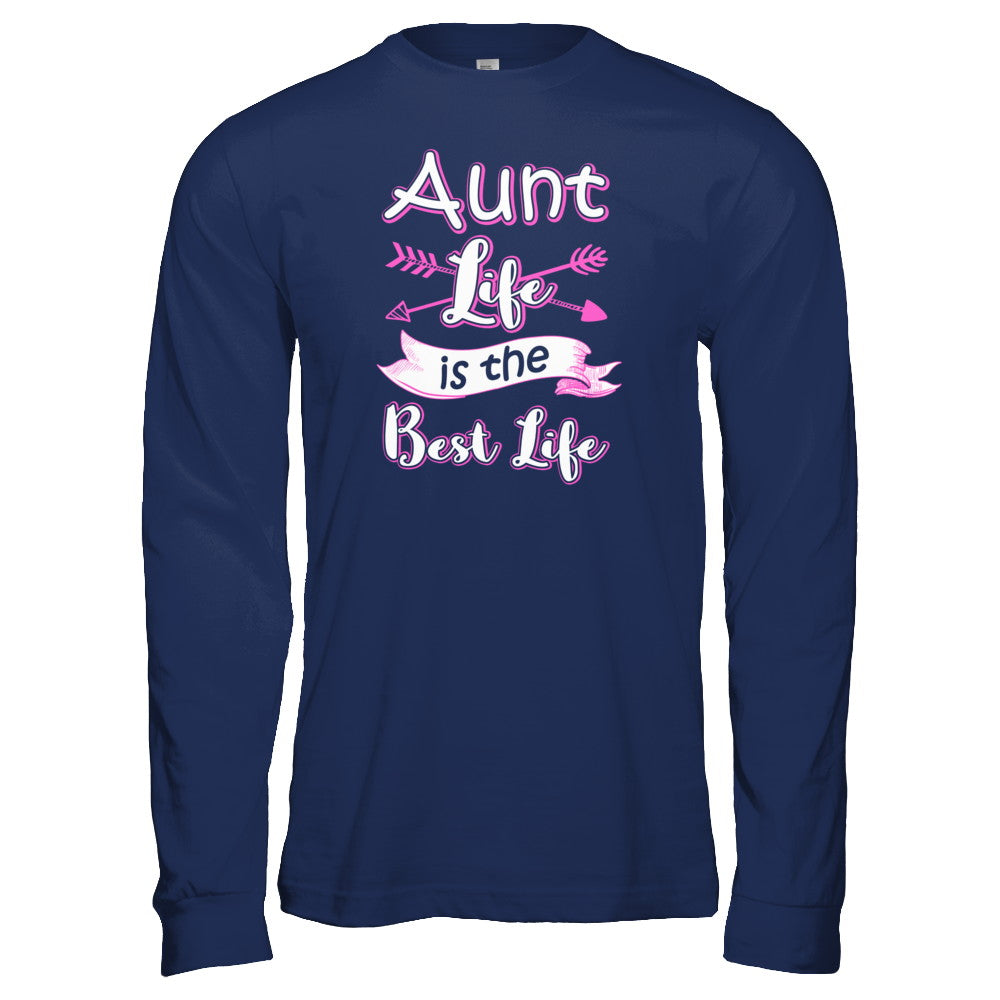 Aunt Life Is The Best Life Faunty Funny Aunty T-Shirt & Tank Top | Teecentury.com
