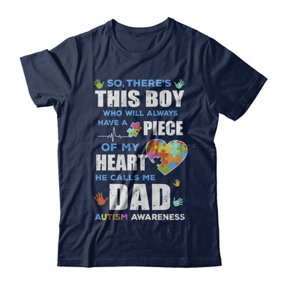 There's This Boy He Calls Me Dad Autism Awareness T-Shirt & Hoodie | Teecentury.com