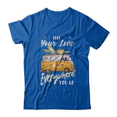 Take Your Love Everywhere You Go Couple T-Shirt & Hoodie | Teecentury.com