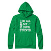 Broken Leg I Do All My Own Stunts Get Well Soon T-Shirt & Hoodie | Teecentury.com