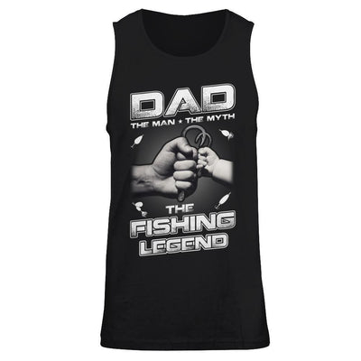Dad The Man The Myth The Fishing Legend T-Shirt & Hoodie | Teecentury.com