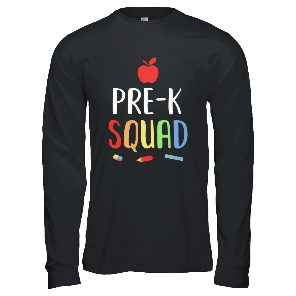 Pre-K Preschool Squad Back To School Teacher Gift T-Shirt & Hoodie | Teecentury.com