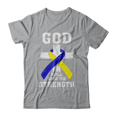 God Will Give Me Strength Down Syndrome Ribbon Gift T-Shirt & Hoodie | Teecentury.com