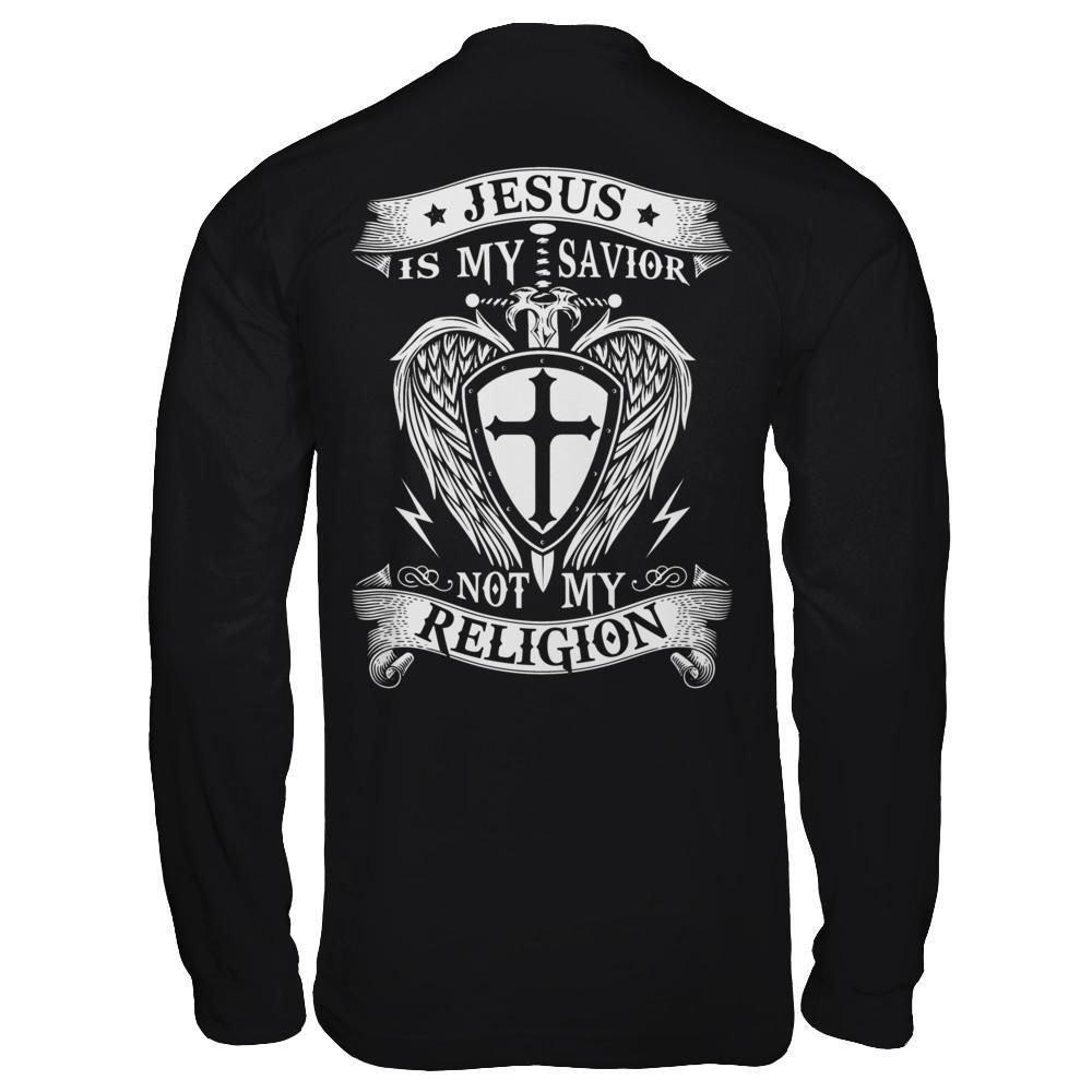 Knight Templar Jesus Is My Savior Not My Religion T-Shirt & Hoodie | Teecentury.com