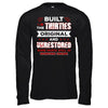 Built In The Thirties Original And Unrestored T-Shirt & Hoodie | Teecentury.com