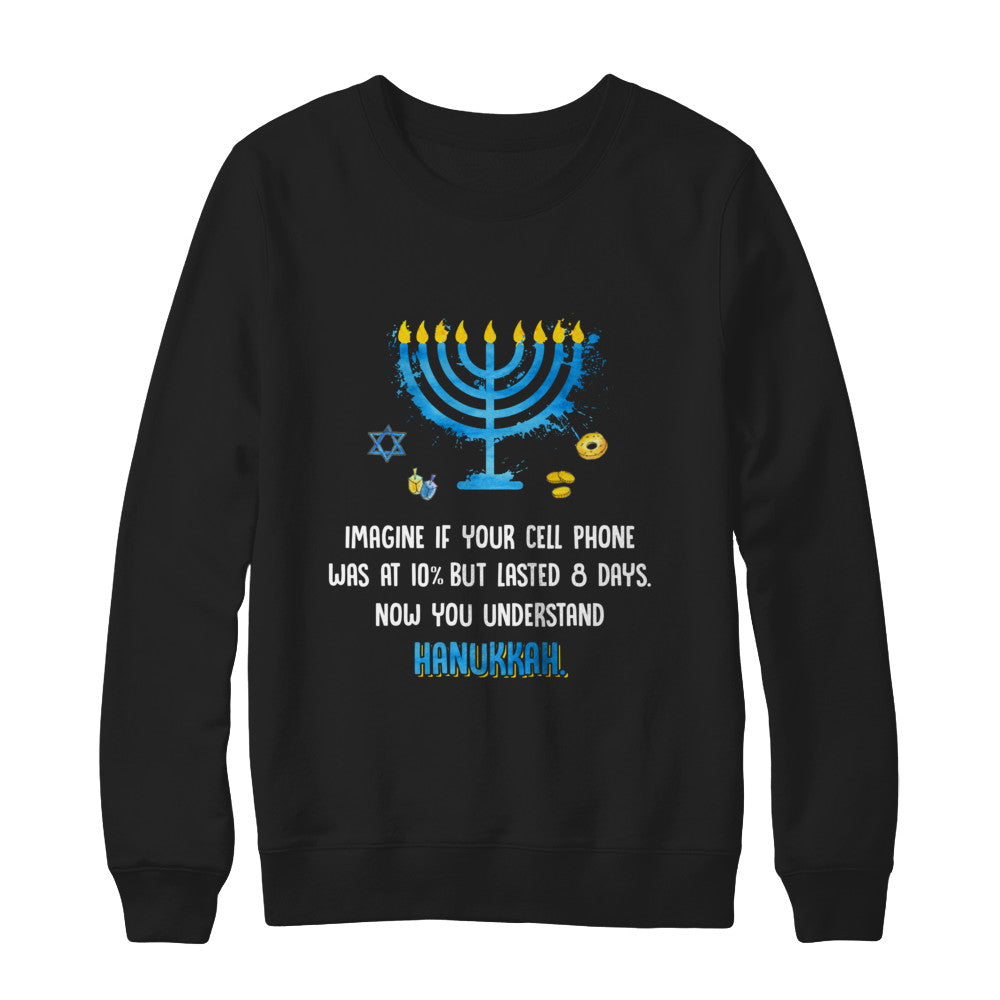 Funny Quote Sarcastic Hanukkah Chanukah Cellphone Gift T-Shirt & Sweatshirt | Teecentury.com