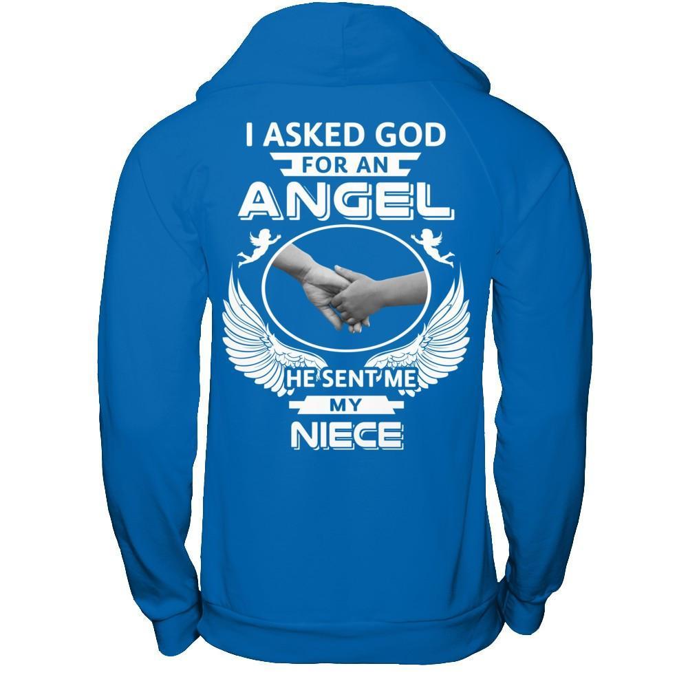 I Asked God For An Angel He Sent Me My Niece T-Shirt & Hoodie | Teecentury.com