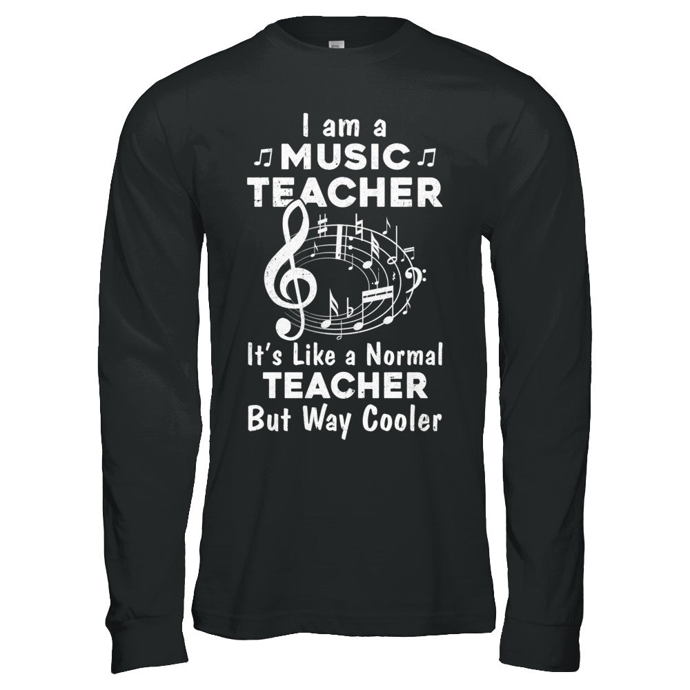 I Am A Music Teacher Proud Funny Music Teacher T-Shirt & Hoodie | Teecentury.com