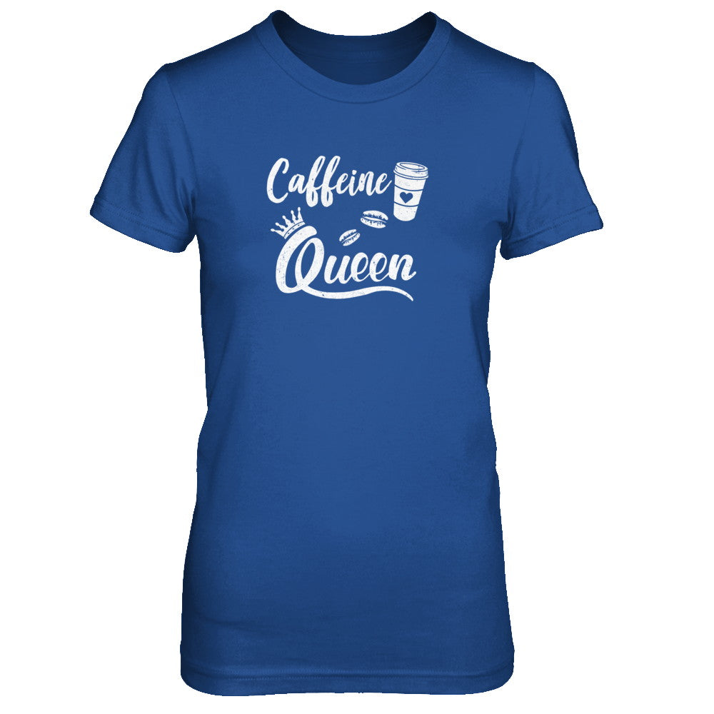 Caffeine Queen Coffee Queen Funny T-Shirt & Tank Top | Teecentury.com