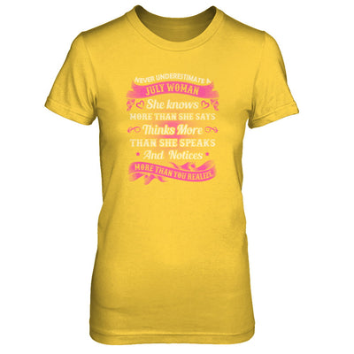 July Woman She Knows More Than She Says Birthday Gift T-Shirt & Tank Top | Teecentury.com