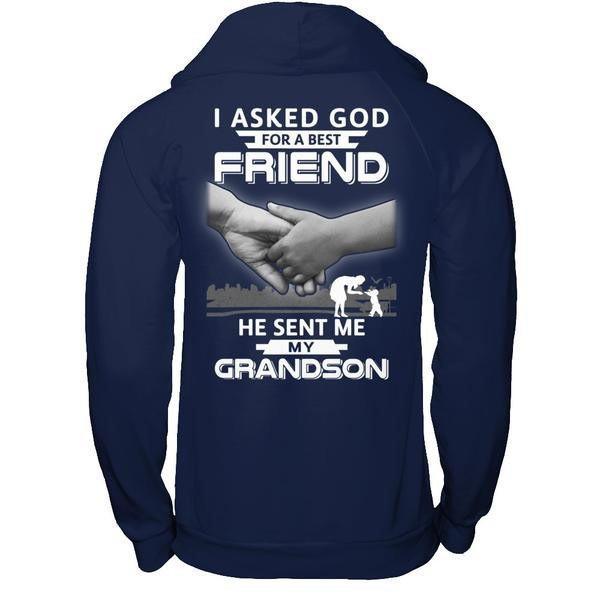 I Asked God For A Best Friend He Sent Me My Grandson T-Shirt & Hoodie | Teecentury.com