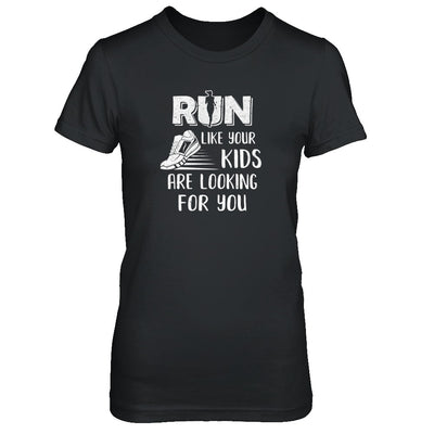 Run Like Your Kids Are Looking For You Funny Mom Mommy T-Shirt & Tank Top | Teecentury.com