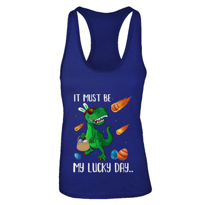 Funny Easter Bunny Dinosaur It Must Be My Lucky Day T-Shirt & Tank Top | Teecentury.com
