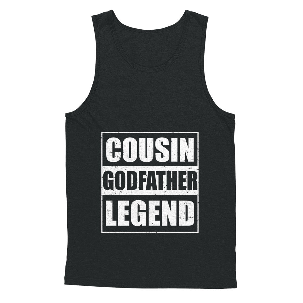 Cousin God-Father Legend Family Funny Fathers Day Gift T-Shirt & Hoodie | Teecentury.com