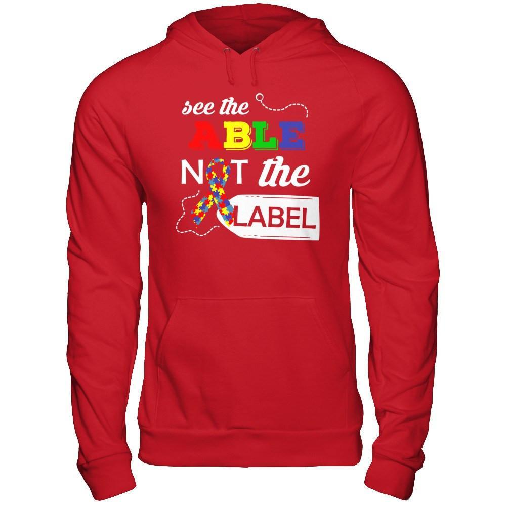 See The Able Not The Label Autism Awareness Month T-Shirt & Hoodie | Teecentury.com