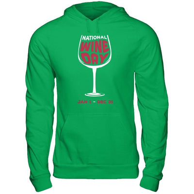 National Wine Day Jan 1 Dec 31 T-Shirt & Hoodie | Teecentury.com