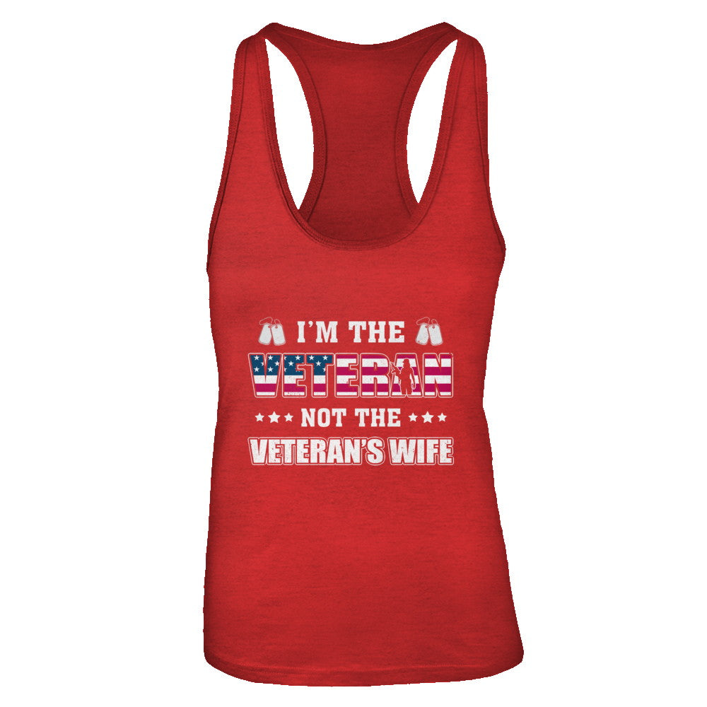 I'm The Veteran Not The Veteran's Wife T-Shirt & Tank Top | Teecentury.com