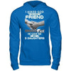 I Asked God For A Best Friend He Gave Me My Three Daughters T-Shirt & Hoodie | Teecentury.com