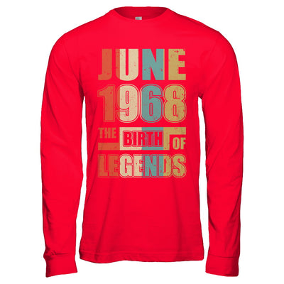 Vintage Retro June 1968 Birth Of Legends 54th Birthday T-Shirt & Hoodie | Teecentury.com