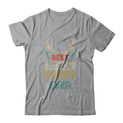 Vintage Best Buckin' Poppy Ever Deer Hunting T-Shirt & Hoodie | Teecentury.com