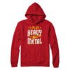 I Play Heavy Metal Trumpet Music Player T-Shirt & Hoodie | Teecentury.com