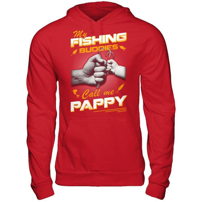 My Fishing Buddies Call Me Pappy T-Shirt & Hoodie | Teecentury.com